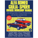 Alfa Romeo Giulia Spider Owners Workshop Manual 1962-1978