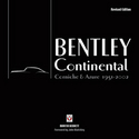 Bentley Continental, Corniche & Azure 1951-2002 � Revised Edition Foreword by John Blatchley 