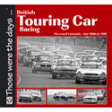 British Touring Car Racing � The crowd�s favourite � late 1960s to 1990