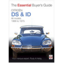 Citro�n DS & ID � The Essential Buyer's Guide Stop! Don't buy a Citro�n DS & ID without this book 