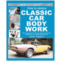 Classic Car Bodywork - Enthusiasts Restoration Manual