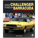 Dodge Challenger & Plymouth Barracuda � Chrysler�s Potent Pony Cars