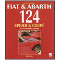 Fiat & Abarth 124 Spider & Coupe - Revised Edition