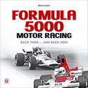 Formula 5000 Motor Racing � Back then, and back now