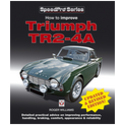 How to Improve Triumph TR2-4A (Updated & revised edition!)
