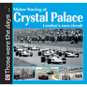 Motor Racing at Crystal Palace - London's own circuit