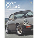 Porsche 911SC 'Super Carrera' � The Essential Companion