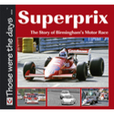 Superprix � The Story of Birmingham�s Motor Race