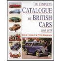 The Complete Catalogue of British Cars 1895-1975