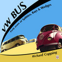  VW Bus - 40 years of Splitties, Bays & Wedges HALF PRICE! 