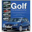  VW Golf � Five Generations of Fun Paperback edition 